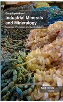 Encyclopaedia of Industrial Minerals & Mineralogy : Materials, Processes & Applications (3 Vol)