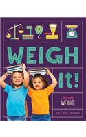Weigh It! Fun with Weight