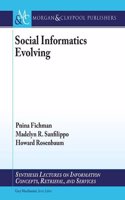 Social Informatics Evolving