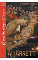 Safe in His Arms [A Forever Home 2] (Siren Publishing Everlasting Classic Manlove): (English)