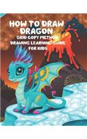 How to Draw Dragon Grid Copy Method Drawing Learning Guide For Kids