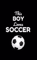 This Boy Loves Soccer