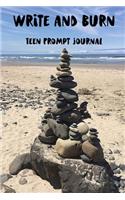 Write and Burn Teen Prompt Journal