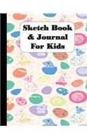 Sketch Book & Journal For Kids