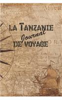 la Tanzanie Journal de Voyage