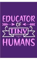 Educator Of Tiny Humans