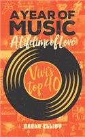 Year of Music A Lifetime of Love: Vivi's Top 40