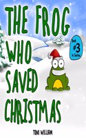 The Frog Who Saved Christmas