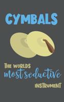 Cymbals - the Worlds Most Seductive Instrument: Cymbals Gift for Men - Lined Notebook Featuring a Guitar on a Black Background