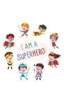 I Am a Superhero!
