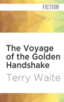 Voyage of the Golden Handshake