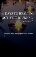 31 Days to Healing Activity Journal