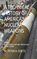 Technical History of America's Nuclear Weapons