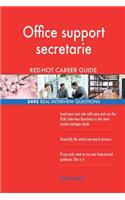 Office support secretarie RED-HOT Career Guide; 2495 REAL Interview Questions