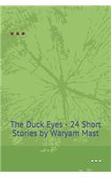 Duck Eyes