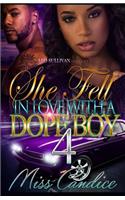 She Fell In Love With A Dope Boy 4: (4 She Fell in Love with a Dope Boy)