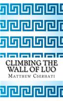 Climbing the wall of luo