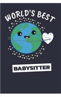 World's Best Babysitter: Notebook / Journal with 110 Lined Pages