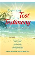 From the Test to the Testimony