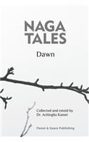 Naga Tales Dawn