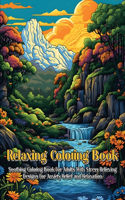 Relaxing Coloring Book