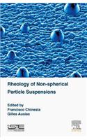 Rheology of Non-Spherical Particle Suspensions