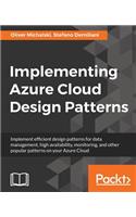Implementing Azure Cloud Design Patterns