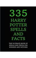 335 Harry Potter Spells and Facts