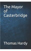 The Mayor of Casterbridge
