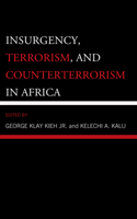 Insurgency, Terrorism, and Counterterrorism in Africa