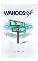 Wahoos in Life