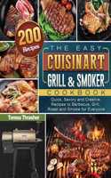 The Easy Cuisinart Grill & Smoker Cookbook