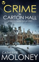 CRIME IN CARTON HALL a fiercely addictive mystery