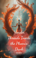 Yonder Threads Inside the Phoenix Dunk