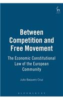 Between Competition and Free Movement