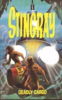 Deadly Cargo (Stingray Picture Storybooks)