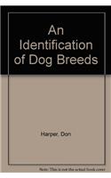 An Identification of Dog Breeds