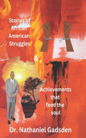 African American Struggles & Achievements that Feed the Soul