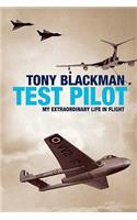 Tony Blackman: Test Pilot