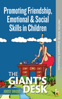 Promoting Friendship, Emotional & Social Skills in Children: The Giant's Desk
