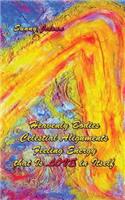 Heavenly Bodies Celestial Alignments Feeling Energy that Is LOVE in Itself