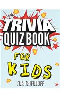 Trivia Quiz Book for Kids