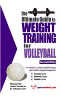 Ultimate Guide to Weight Training for Volleyball, 2nd Edition