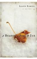 A Season of Fire and Ice