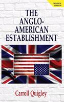 Anglo-American Establishment - Original Edition