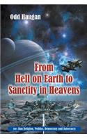 From Hell on Earth to Sanctity in Heavens (or