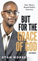 But for the Grace of God