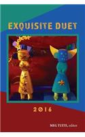 Exquisite Duet 2016