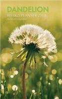 Dandelion Weekly Planner 2018: 16 Month Calendar