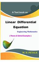 Linear Differential Equation: Theory & Solved Examples